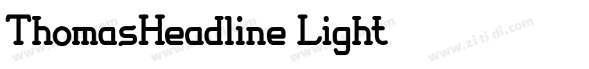 ThomasHeadline Light字体转换
